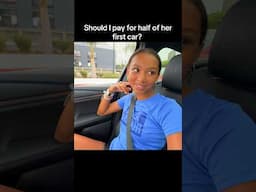 Daughter wants mom to pay for half of her first car #shorts #mazelee