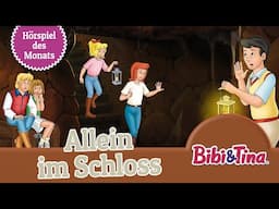 Bibi & Tina - Allein im Schloss (Folge 66) | HÖRSPIEL DES MONATS FEBRUAR