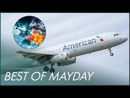 The Best Of May Day: Air Crash Disaster | Part 1 | On The Move