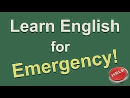 Learn English for Emergencies: Essential Phrases to Stay Safe!