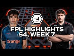 FPL Highlights - Season 4, Week 7 | FACEIT Pro League