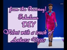 DIY Ankara (Chitenge) & Velvet dress/ Sunshine Haute Couture