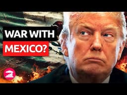 Trump Wants to Intervene Militarily in Mexico | @VisualPolitikEN