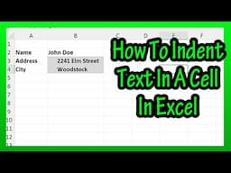 How To Indent Text In (Inside Of) Cells In Excel Explained - Excel Indent Text