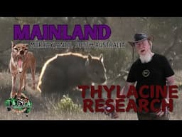 Thylacine research with Mick and Mark, Murraylands South Australia.