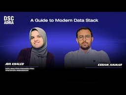 A Guide to Modern Data Stack | Aya Khaled & Essam Ammar | DSC ADRIA 24