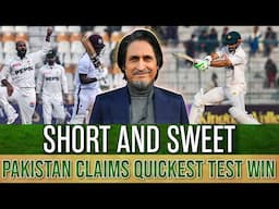 Short and Sweet | Pakistan claims quickest test win | Ramiz Speaks