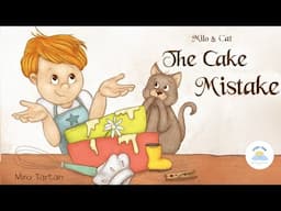 💫Children's Books Read Aloud | 🎂 The Cake Mistake 🐈‍⬛