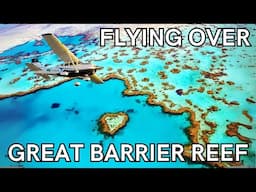 Bucket List Adventure: Scenic Flight Over the Great Barrier Reef