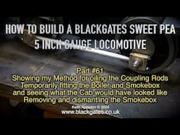 A BLACKGATES SWEET PEA LOCOMOTIVE BUILD - PART #61