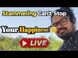 Stammering Ke Saath Bhi Life Ko Peacefully Enjoy Kaise Karein | Live Session