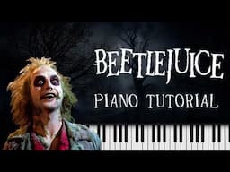 How to play Beetlejuice (Main Themes) - Easy Piano Tutorial