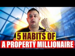 5 Things To Become PROPERTY MILLIONAIRE in 2025!! 💰 | UK Property Education