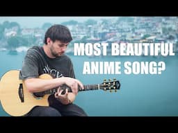 The Most Beautiful Anime Song? (I Say Yes)