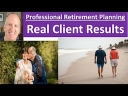 45 Clients get a professional retirement plan -- what are the results?  What did they learn?