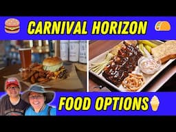 EVERY Food Option on the CARNIVAL HORIZON | Included and Extra Cost