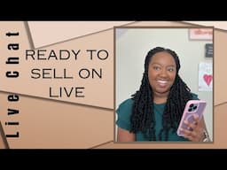 Ready to Sell on Live  | Live Chat