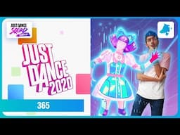 Just Dance 2020 - ''365'' (Megastar Gameplay)