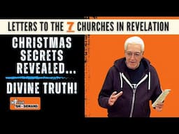 Christmas Secrets Revealed: Understanding Jesus Through the 7 Letters to the Churches in Revelation