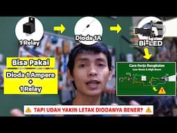 Pasang DIODA untuk BiLED Cukup 1 AMPERE Asalkan...