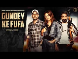 Gundey Ke Fufa (Full Song) | Lucky Gurjar, Pikachu Gujjar, Manish Nagar | Haryanvi Songs Haryanavi