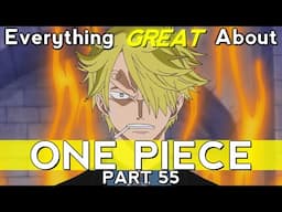 Everything GREAT About: One Piece | Part 55 | Eps 355-360