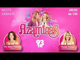 AZAMIGAS recebem a Pra. Renee Murdoch e a Cantora Marine Friesen