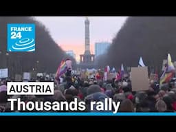 Austria: Thousands rally as country braces for far right-led government • FRANCE 24 English