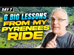 Pyrenees Motorcycle Tour - Day 7 - 6 BIG Tips To Share!