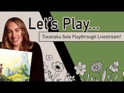 Let's Play... Tiwanaku! | Solo Playthrough Livestream! | TBGG Solo Focus: Deduction Games