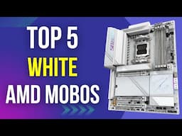 5 Best White AMD Motherboards in 2025 (AM4 & AM5 Options)