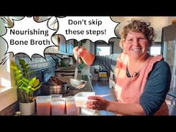 Making Bone Broth, Don’t Skip These Steps!!