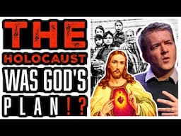 The Holocaust Is Part Of God's BEAUTIFUL PLAN!? - When Theists Fail