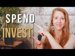 Spend Or Invest? 3 Steps To Decide