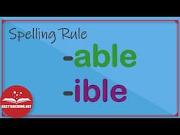 Mastering 'ible' vs 'able' | Spelling Rules | EasyTeaching