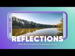 How to Capture Creative Reflection Photos and Edit on Snapseed - Mobile Photography Hacks