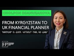 Hard Work Beats Luck in Financial Planning Careers - Cholpon Djanuzakova