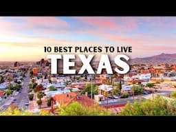 Texas 2025: TOP 10 Best Places to Live in Texas 2025