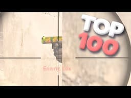 CS 2 : TOP 100 Clips