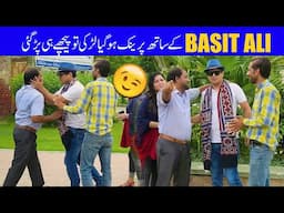 Prank With Syed Basit Ali || Larki To Peechy He Par Gae || Funny Videos