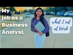 What I eat during my 9-5 | DIML as a Business Analyst