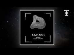 Nick xak - In The Flow (Original Mix) [DRK records]