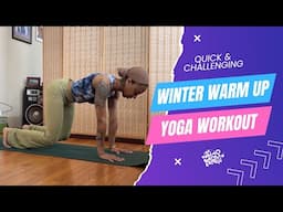 Quick & Challenging Winter Warm-Up Yoga Workout