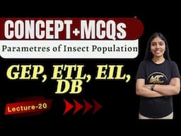 Parameters of Insect Population: Concepts Simplified + 10 MCQs for Mastery! #20