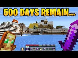 500 Days REMAIN in HARDCORE Minecraft...