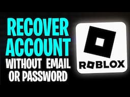 How to Recover Roblox Account Without Email or Password (2025) – FIXED ✅