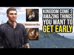 Amazing Things You Want To Get Early In Kingdom Come Deliverance 2... (KCD 2 Tips And Tricks)