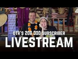 OTR 200k Subscriber Livestream!