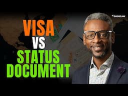 Visa vs. Status Document