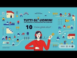 Come glielo dico? (Tutti gli uomini - Puntata 10)